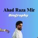Ahad Raza Mir